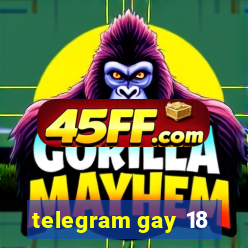 telegram gay 18